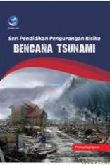 Seri Pendidikan Pengurangan Risiko Bencana Tsunami